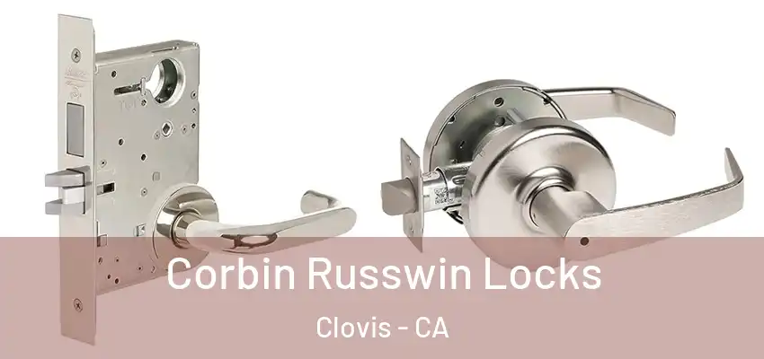  Corbin Russwin Locks Clovis - CA