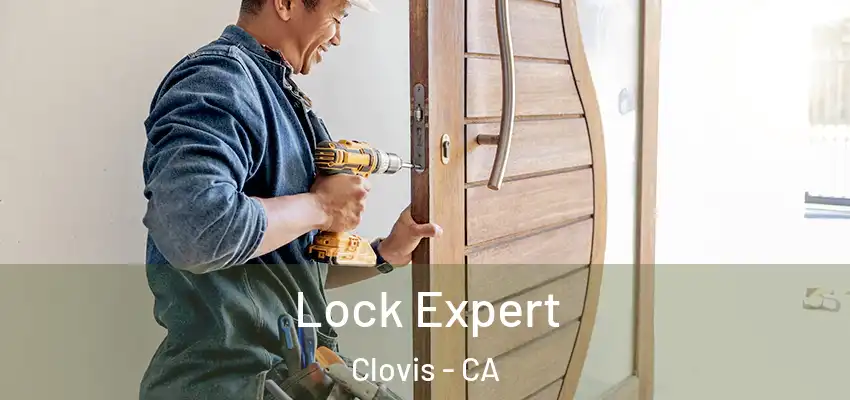  Lock Expert Clovis - CA