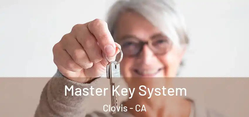  Master Key System Clovis - CA